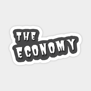 The Economy Monster Magnet
