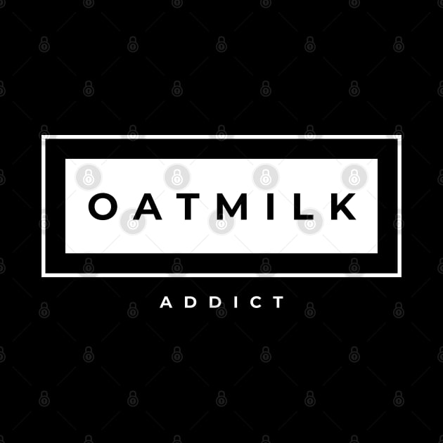 Oat Milk Addict by Printorzo