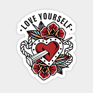 love yourself Magnet