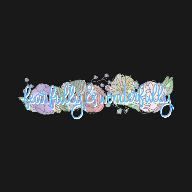 Fearfully & Wonderfully Psalm 139:14 Christian Bible Verse by allielaurie