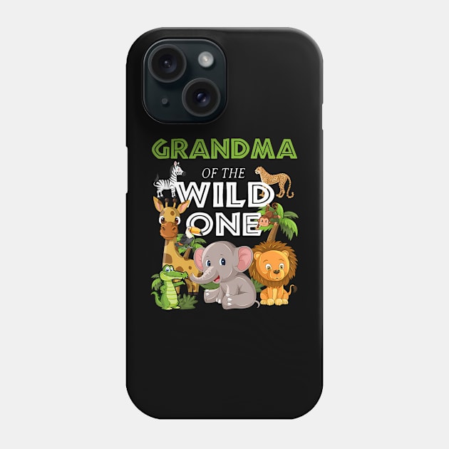 Grandma of the Wild One Zoo Birthday Safari Jungle Animal Phone Case by Eduardo