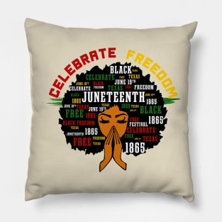 Juneteenth Celebrate Freedom Pillow