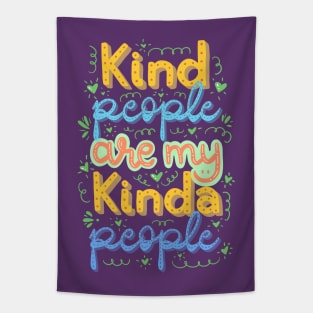 Kind People Are My Kinda People Lettering Quote Tapestry