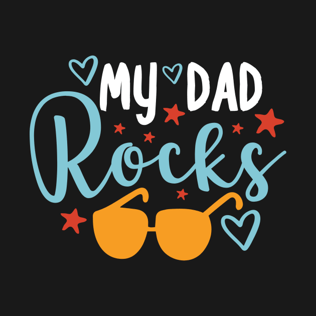 My dad rocks | Gift for dad | by TeeValley