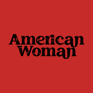 American Woman T-Shirt