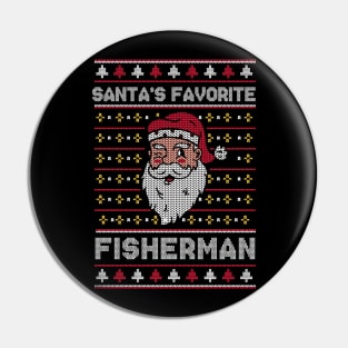 Santa's Favorite Fisherman // Funny Ugly Christmas Sweater // Fishing Holiday Xmas Pin