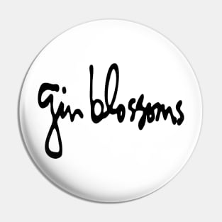 gin blossoms vintage Pin