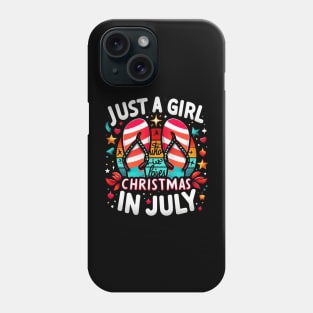 Just-A-Girl-Who-Loves-Christmas-in-July Phone Case
