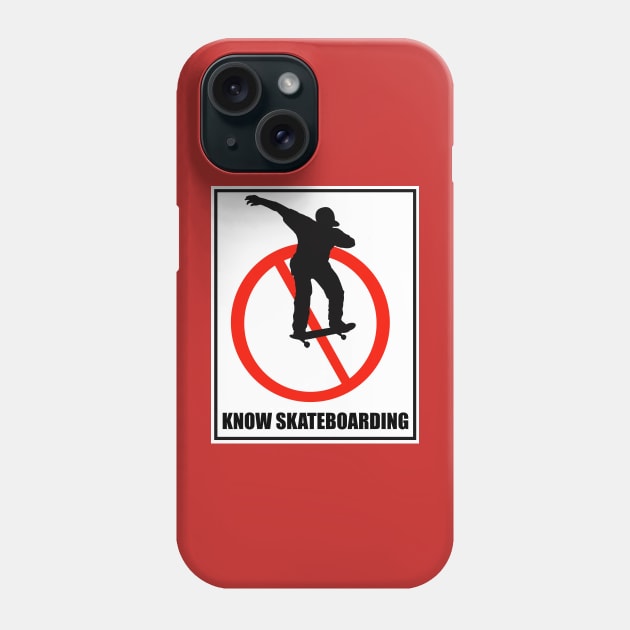 Know Skateboarding Phone Case by TFGLab.com