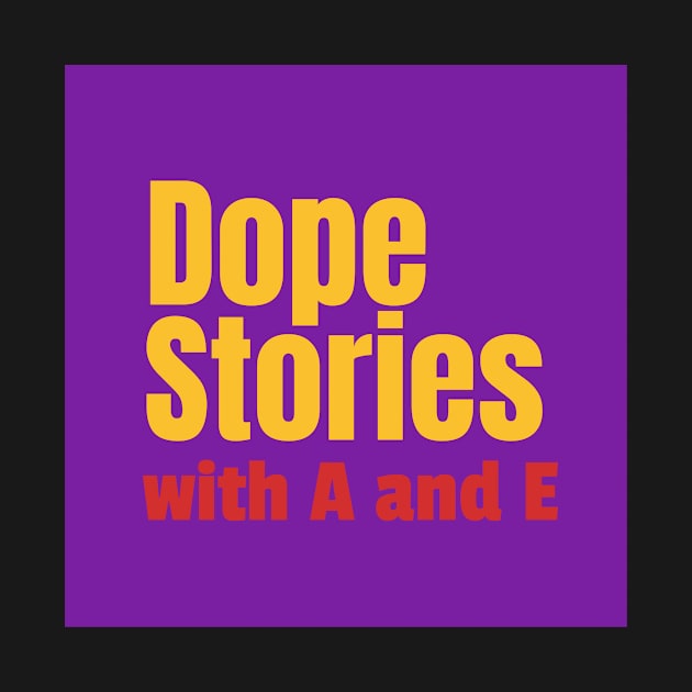 Dope Stories Podcast Logo by Dope Stories