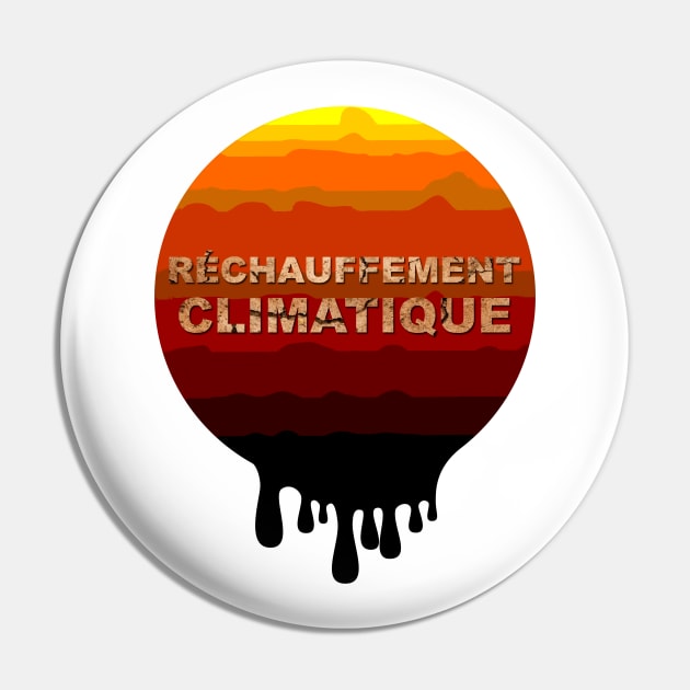 Réchauffement climatique Pin by T-Shirts Zone