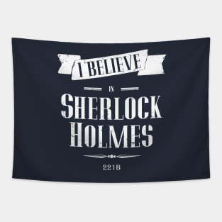 I Believe in Sherlock Holmes Tapestry