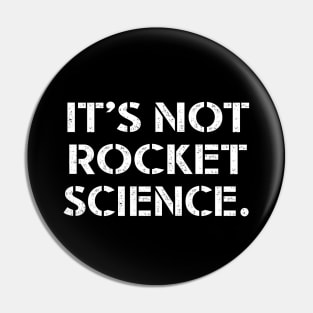It's not Rocket Science. Pin
