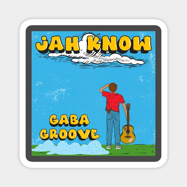 Jah know Magnet by GabaGroove