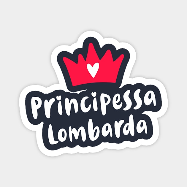 Lombardia Roots Principessa Lombarda Lombardian Princess Magnet by zeno27