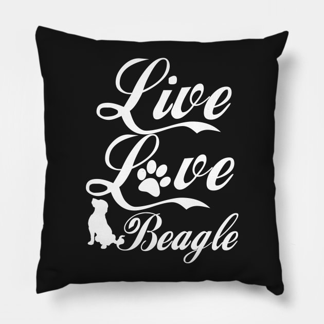 Live love beagle Pillow by doglover21