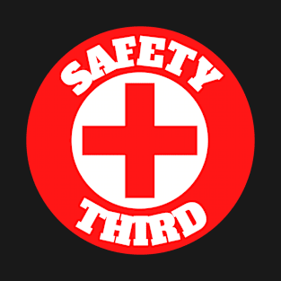 Safety Third T-Shirt