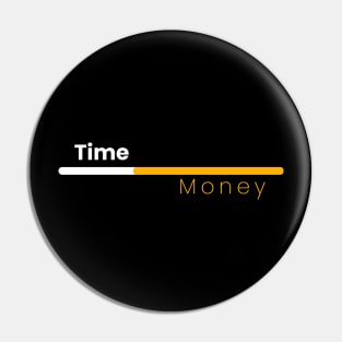 Time Money Pin