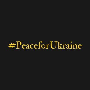 Ukraine Support No War Promote Peace T-Shirt