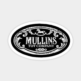 mullins toy company Magnet