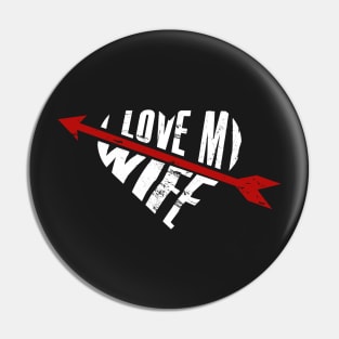 I love my wife, wife, love, family Pin