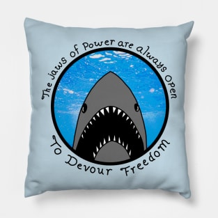 To Devour Freedom Pillow