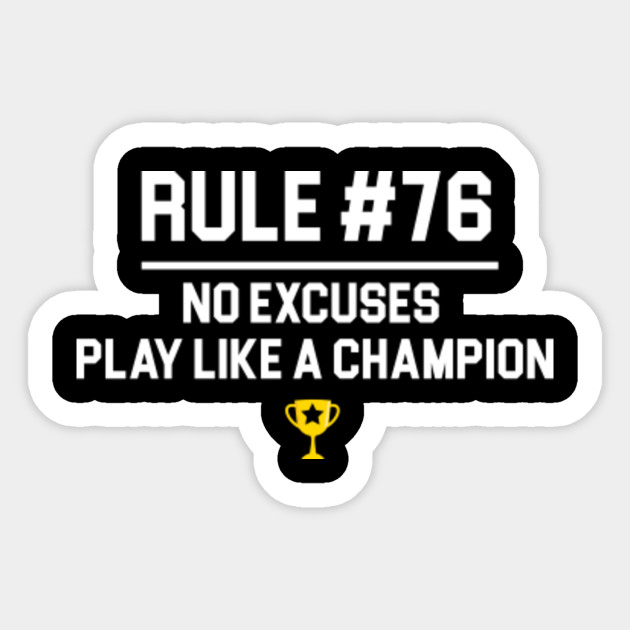 Wedding Crashers Quote Rule 76 No Excuses Play Like A Champion