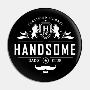 Handsome Dads Club TShirt Pin