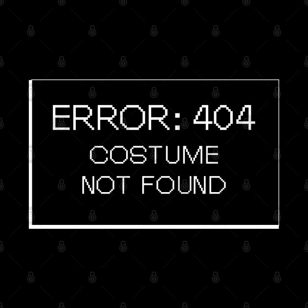 Error : 404 Costume Not Found by KC Happy Shop