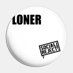 Loner Pin