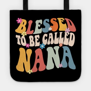 Nana Blessed to be called nana Tote