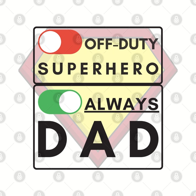 Always Dad (black text) by Damn_Nation_Inc