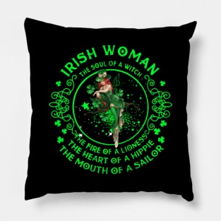 Irish Woman The Soul Of A Witch The Fire Of A Lioness Pillow