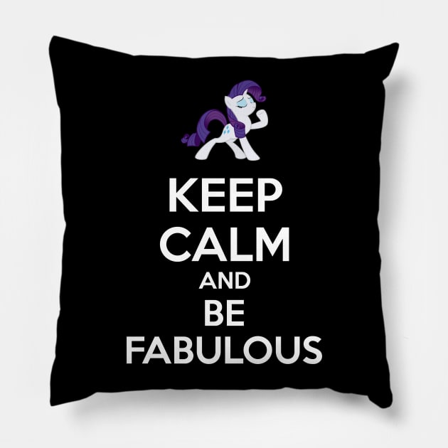 Keep calm and be fabulous Pillow by Brony Designs