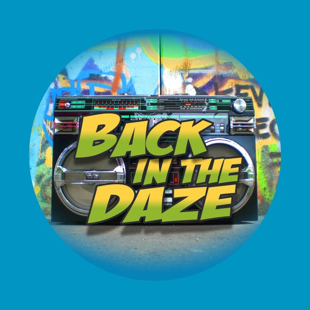 Back in the Daze Youtube channel Logo Music Movies Fashion of 70s Kids 80s Teens 90s Hipsters by dvdclothing
