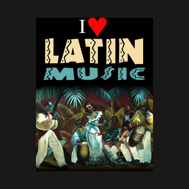 I Love Latin Music by PLAYDIGITAL2020