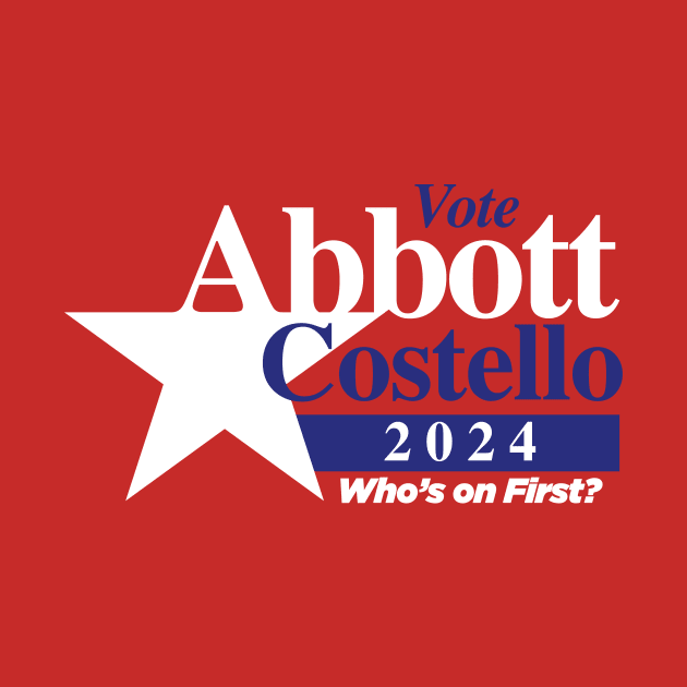 Abbott Costello 2024 by MindsparkCreative