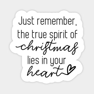 The True Spirit of Christmas Lies in Your Heart The Polar Express Magnet