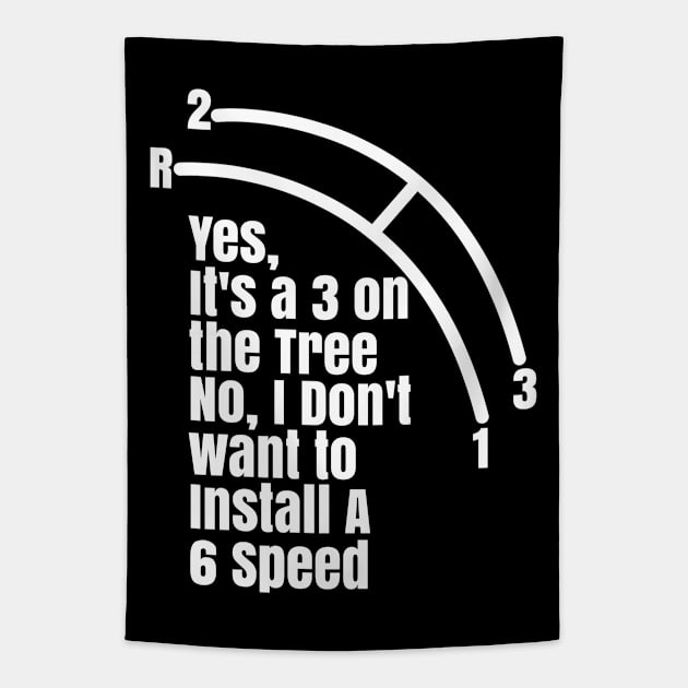 Funny Manual Column Shift Three Speed Transmission 3 pedals Tapestry by CharJens