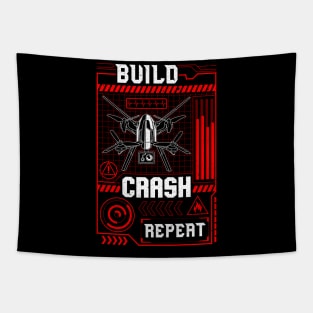 Funny Build Crash Repeat Drone Pilot Droning Tapestry