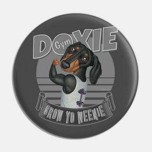 Fun Doxie in Doxie Gym to Grow Yo Weenie with silver trim Pin