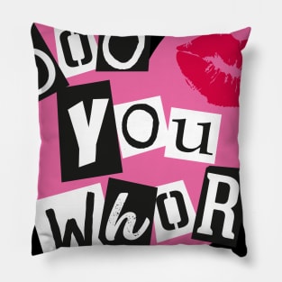 Boo You Whore Burn Book Font Shirt Pillow