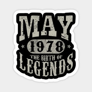 42 Years 42nd Birthday May 1978 Birth of Legend Magnet