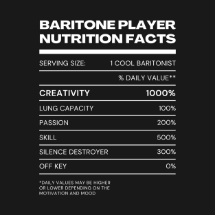 Baritone Player Nutrition Facts T-Shirt