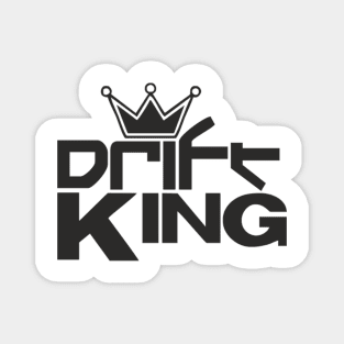 Drift King Magnet