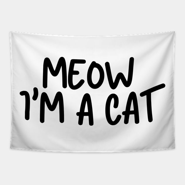 Meow I'm A Cat Funny Lazy Costume Tapestry by Art-Jiyuu