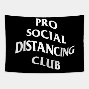 Pro Social Distancing Club - Pocket Tee Tapestry