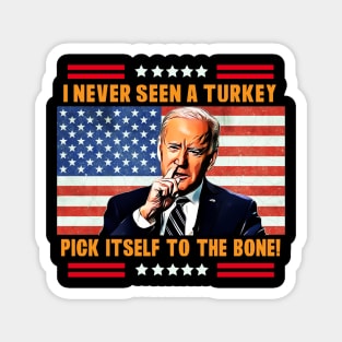 Funny Thanksgiving Political Anti-Joe Biden Design Magnet