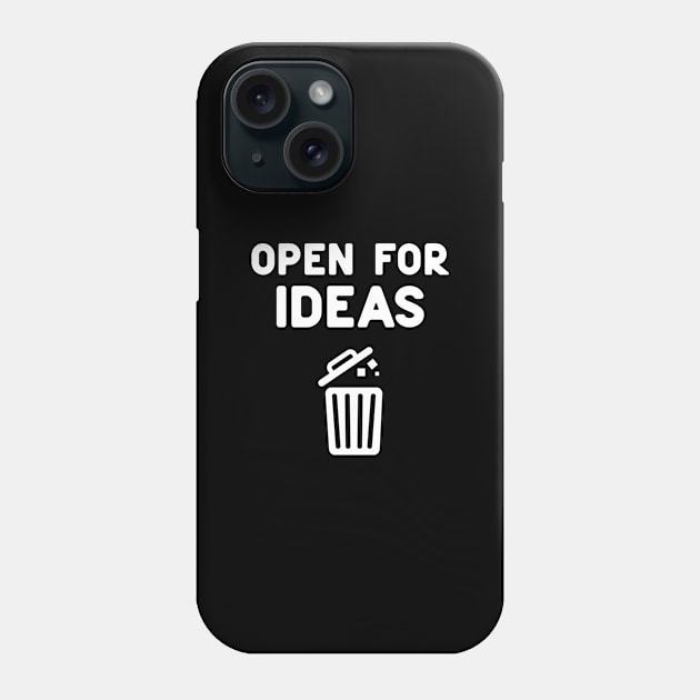 Open For Ideas Phone Case by Venus Complete