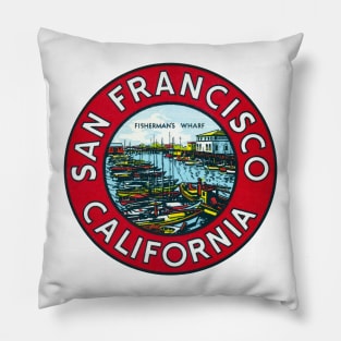 1940's Fisherman's Wharf San Francisco Pillow